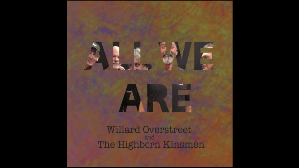 Willard Overstreet and the Highborn Kinsmen