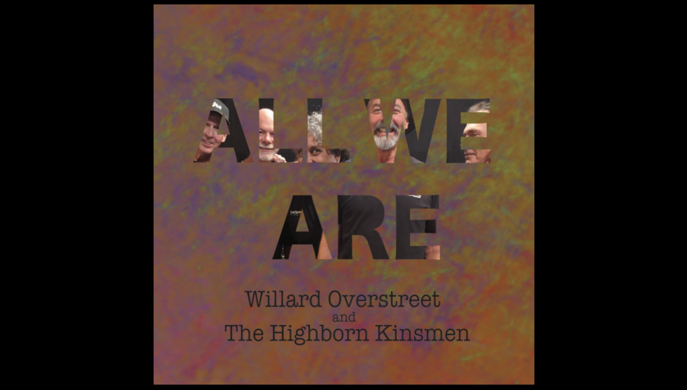 Willard Overstreet and the Highborn Kinsmen